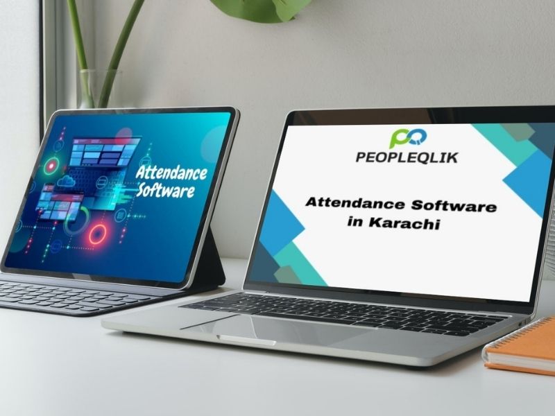 Top 5 Reasons to use the Attendance Software in Karachi for Companies?